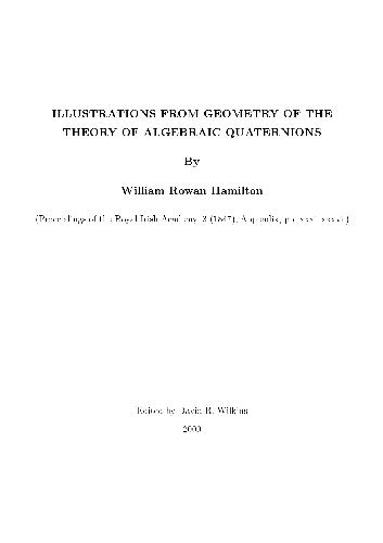 Illustrations from Geometry of the Theory of Algebraic Quaternions