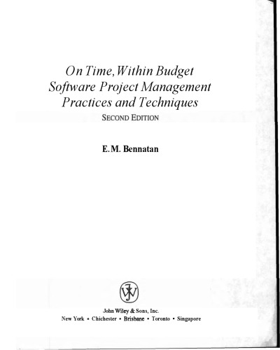 On Time, Within Budget Software Project Management Practices and Techniques