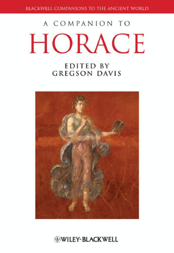 A Companion to Horace (Blackwell Companions to the Ancient World)