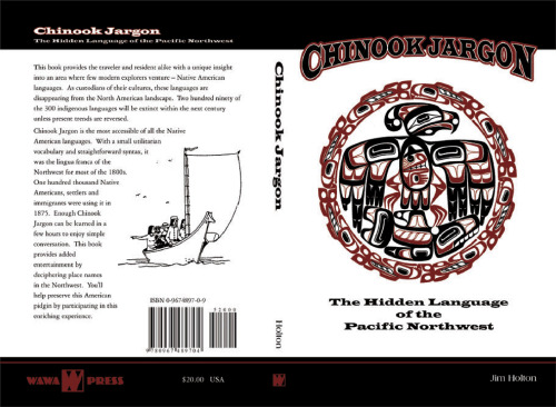 Chinook Jargon: The Hidden Language of the Pacific Northwest