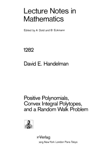 Positive Polynomials, Convex Integral Polytopes, and a Random Walk Problem