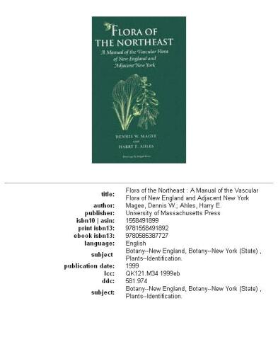 Flora of the Northeast: A Manual of the Vascular Flora of New England and Adjacent New York