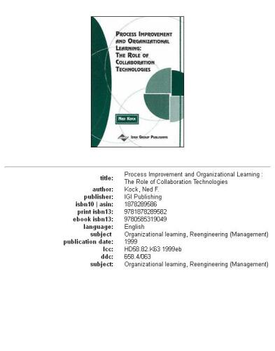 Process Improvement and Organizational Learning: The Role of Collaboration Technologies