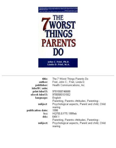 The 7 Worst Things Parents Do
