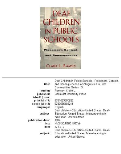 Deaf Children in Public Schools: Placement, Context, and Consequences (Gallaudet Sociolinguistics)