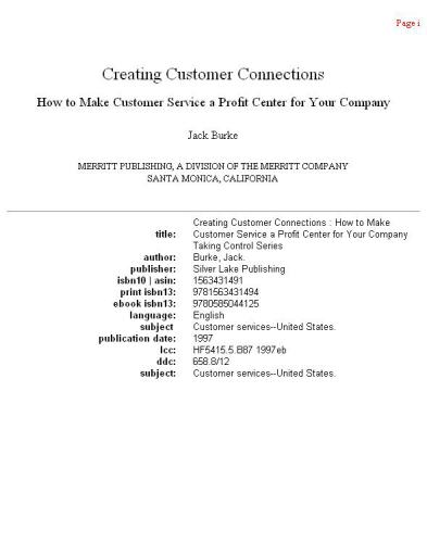 Creating Customer Connections: How to Make Customer Service a Profit Center for Your Company (Taking Control Series)