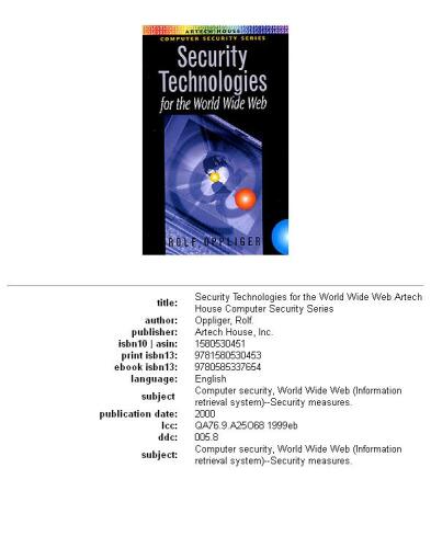 Security Technologies for the World Wide Web (Artech House Computer Security Series)