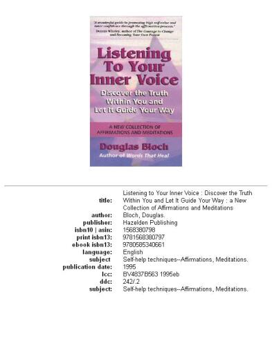 Listening to Your Inner Voice: Discover The Truth Within You And Let It Guide Your Way - A New Collection Of Affirmations And Meditations