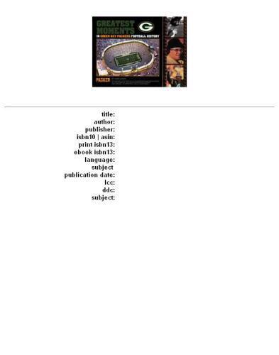 Greatest Moments in Green Bay Packers Football History