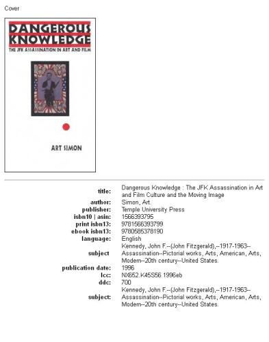 Dangerous Knowledge: The JFK Assassination in Art and Film (Culture and the Moving Image Series)
