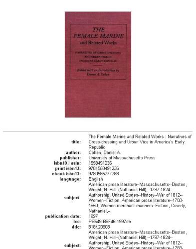 The Female Marine and Related Works: Narratives of Cross-Dressing and Urban Vice in America's Early Republic
