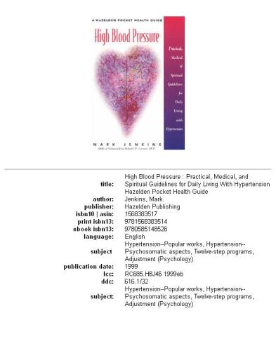 High Blood Pressure: Practical, Medical & Spiritual Guidelines for Daily Living with Hypertension (Hazelden Pocket Health Guide)