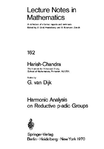 Harmonic Analysis on Reductive p-adic Groups