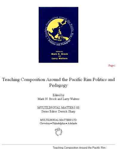 Teaching Composition Around the Pacific Rim: Politics and Pedagogy (Multilingual Matters)