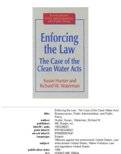 Enforcing the Law: The Case of the Clean Water Acts (Bureaucracies, Public Administration, and Public Policy)