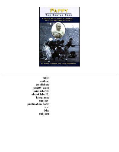 Pappy: Gentle Bear: A Coach Who Changed Football...And the Men Who Played It