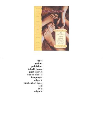 Girls Like Us: Forty Extraordinary Women Celebrate Girlhood in Story, Poetry, and Song