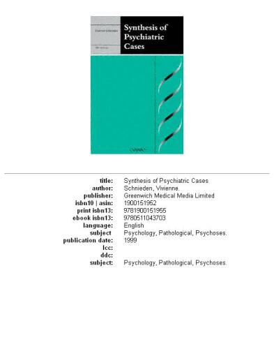 Synthesis of Psychiatric Cases