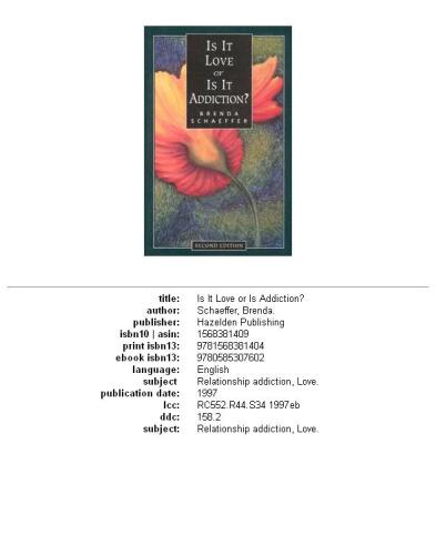 Is It Love or Is It Addiction? - Second Edition