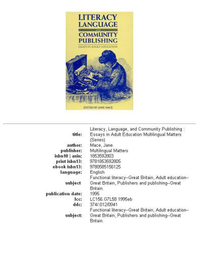 Literacy, Language, and Community Publishing: Essays in Adult Education (Multilingual Matters)