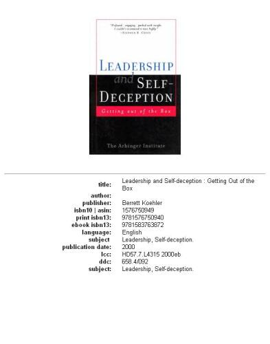 Leadership and Self Deception: Getting Out of the Box