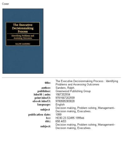 The Executive Decisionmaking Process: Identifying Problems and Assessing Outcomes