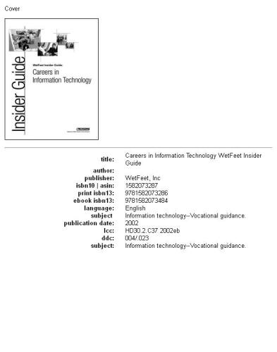 The WetFeet Insider Guide to Careers in Information Technology