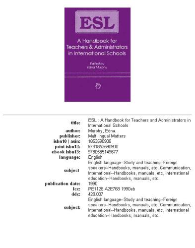 Esl: A Handbook for Teachers and Administrators in International Schools