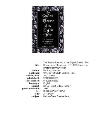 The Radical Rhetoric of the English Deists: The Discourse of Skepticism, 1680-1750 (Studies in Rhetoric Communication)