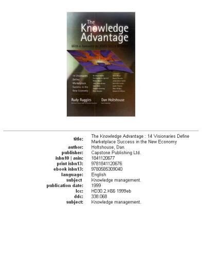 The Knowledge Advantage: 14 Visionaries Define Marketplace Success in the New Economy