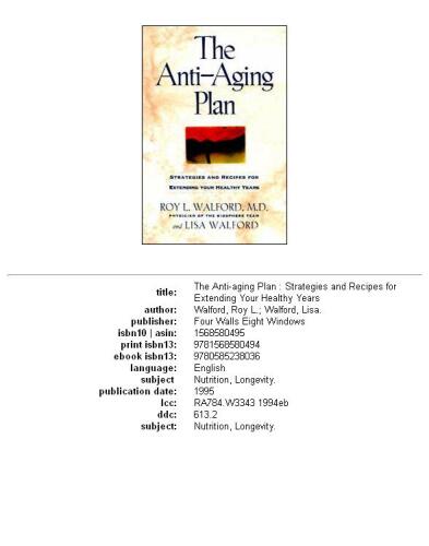 The Anti-Aging Plan: Strategies and Recipes for Extending Your Healthy Years