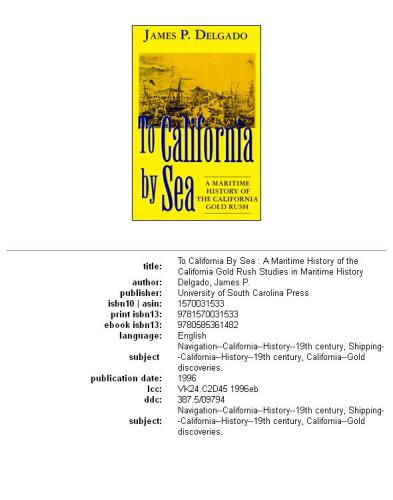 To California by Sea: A Maritime History of the California Gold Rush