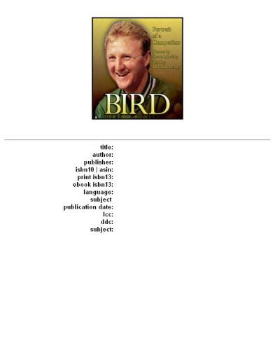 Bird: Portrait of a Competitor