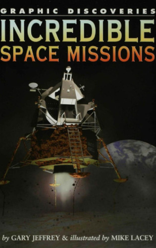 Incredible Space Missions