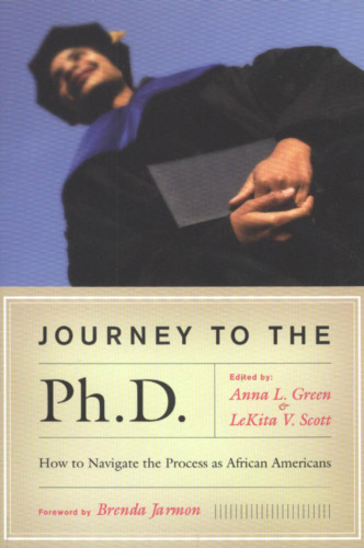 Journey to the Ph.D.: How to Navigate the Process as African Americans