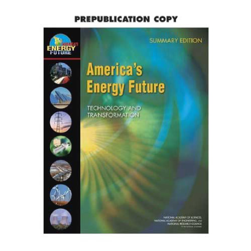 America's Energy Future: Technology and Transformation: Summary Edition