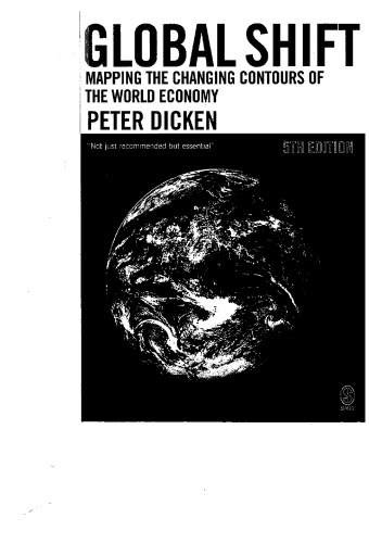 Global Shift: Mapping the Changing Contours of the World Economy