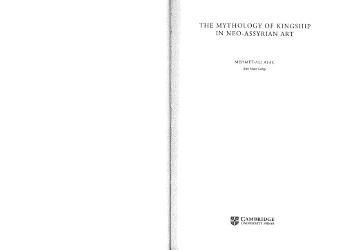 The Mythology of Kingship in Neo-Assyrian Art