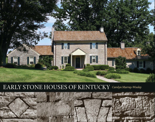 Early Stone Houses of Kentucky