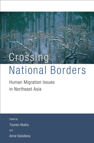 Crossing national borders: human migration issues in Northeast Asia