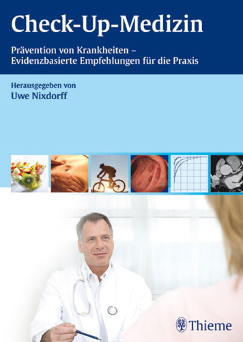 Check-up-Medizin: Praxis der Evidenz-basierten Krankheitsprävention