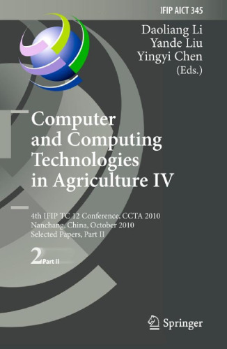 Computer and Computing Technologies in Agriculture IV: 4th IFIP TC 12 Conference, CCTA 2010, Nanchang, China, October 22-25, 2010, Selected Papers, Part II