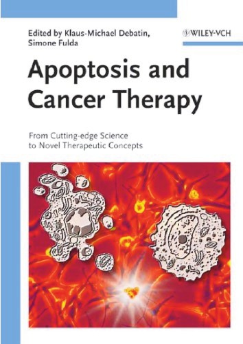 Apoptosis and Cancer Therapy: From Cutting-edge Science to Novel Therapeutic Concepts
