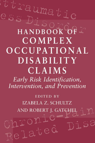 Handbook of Complex Occupational Disability Claims: Early Risk Identification, Intervention, and Prevention