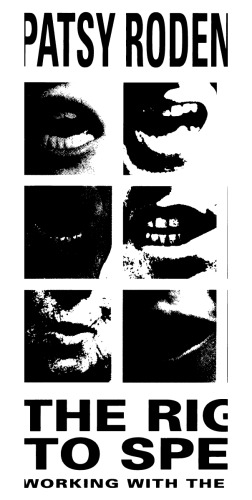 The Right to Speak: Working with the Voice (Performance Books)