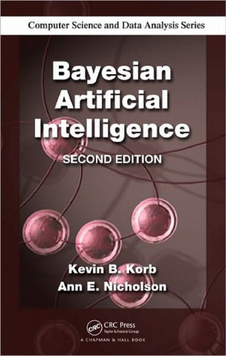 Bayesian Artificial Intelligence