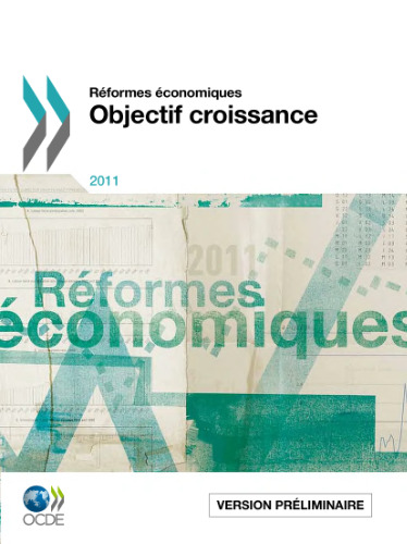 Réformes économiques 2011 : Objectif croissance