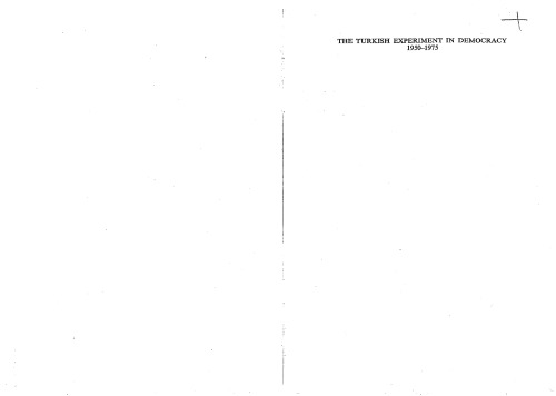 The Turkish experiment in democracy, 1950-1975