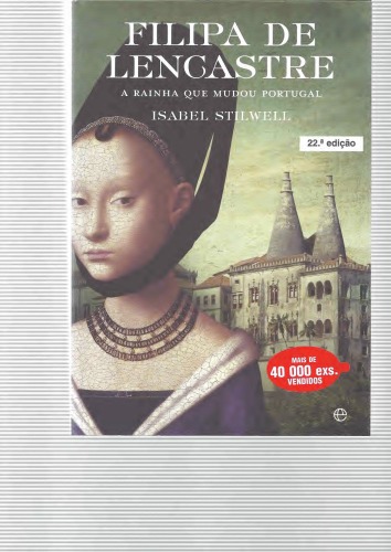 Filipa de Lencastre: A Rainha que Mudou Portugal