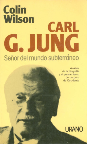 Carl G. Jung: señor del mundo subterraneo